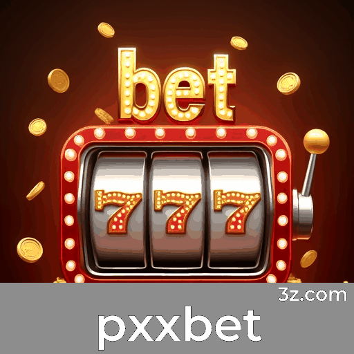 pxxbet: Cassino Confiável e Pagamentos Rápidos